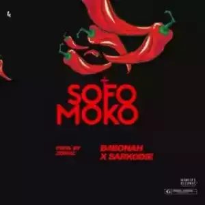 Sakabo - Sofo Moko (Remix) ft. B4Bonah & Ranky (Prod. By Kwaes)